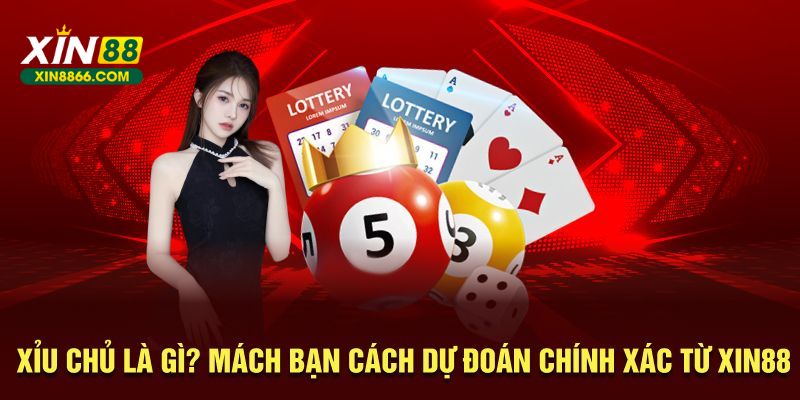 Xỉu chủ là gì?